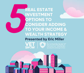 5 Real Estate Investment Options to Consider Adding To Your Income & Wealth Strategy